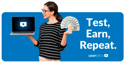 A woman in glasses smiling, holding a laptop and a fan of cash bills. The slogan 'Test, Earn, Repeat' is prominently displayed next to her, promoting Userlytics, a usability testing platform with the opportunity to earn money.