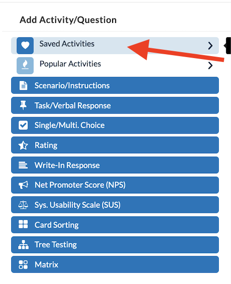 How to Use Saved Activities within your Study - Saved Activities menu