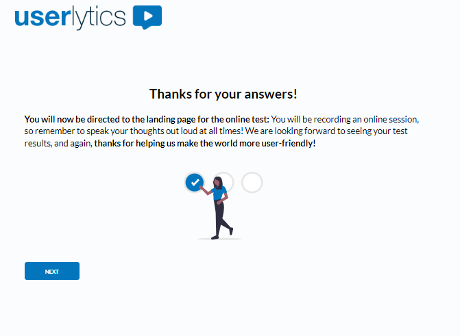 How to Use Userlytics Unmoderated Testing Web Recorder - Click Next to  start test.